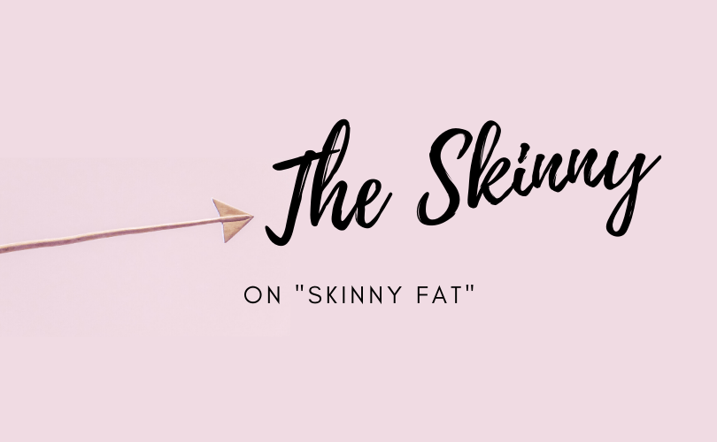 skinny fat