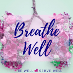 Breathe Well to Beat Stress