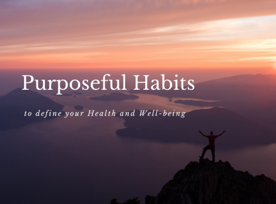 purposeful habits